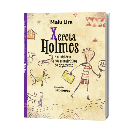 Xereta Holmes e o mistério dos monstrinhos do orçamento