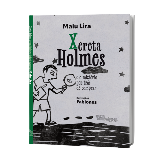 Xereta Holmes e o mistério por trás de comprar