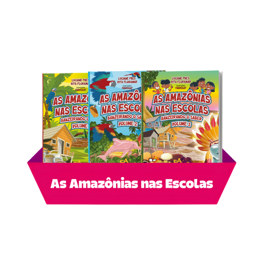Coletânea - As Amazônias nas Escolas - Banzeirando o Saber