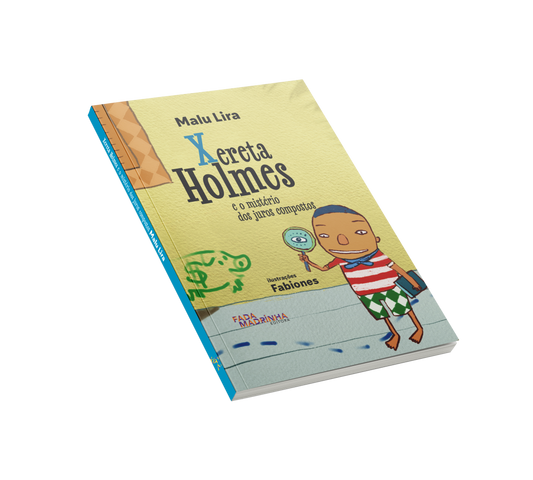 Xereta Holmes e o mistério dos juros compostos - 9 ano